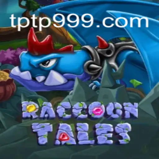 RaccoonTales: Discover the Exciting World of Online Slots on TPTP.com